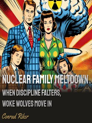 cover image of Nuclear Family Meltdown
